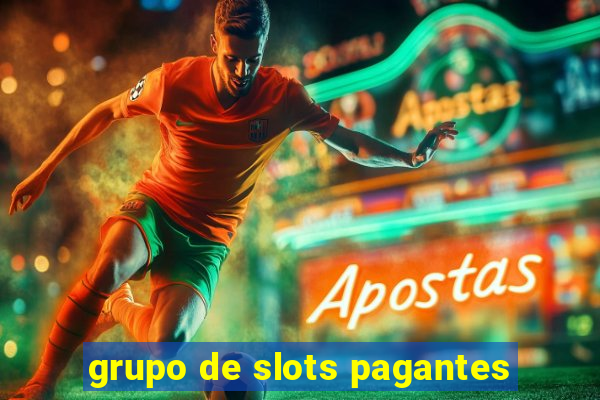 grupo de slots pagantes